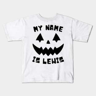 my name is lewis Kids T-Shirt